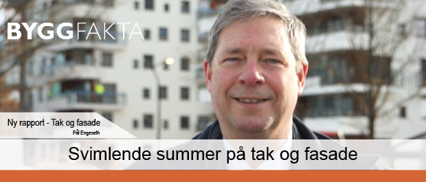 Rapport! Svimlende summer på tak og fasade